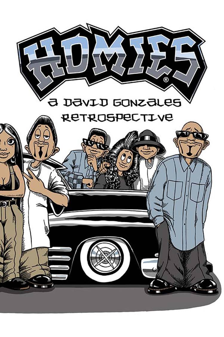 Homies: A David Gonzales Retrospective