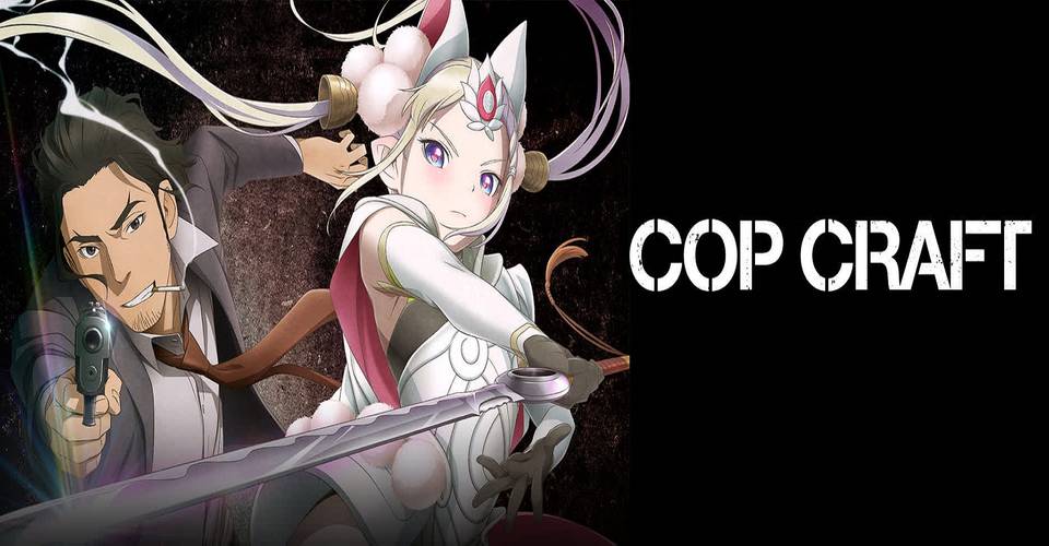 10 Things Anime Fans Should Know About Cop Craft Cbr