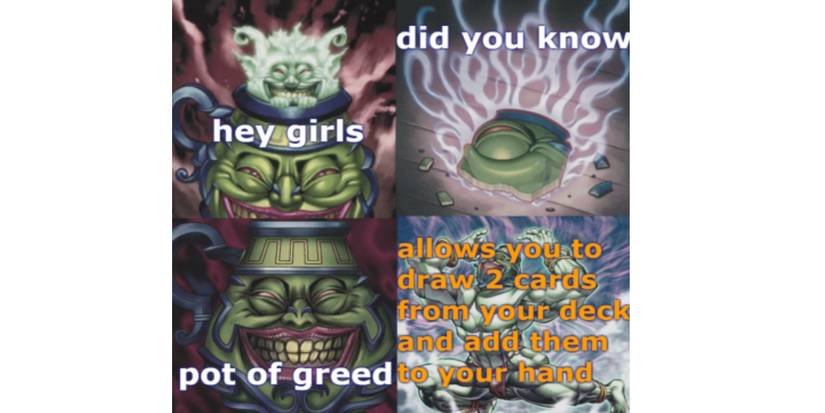 10 Hilarious Yu-Gi-Oh! 'Pot Of Greed' Memes Only Fans Understand