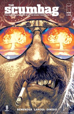 Scumbag Rave Review: The Scumbag #1 Lives Up to Its Title