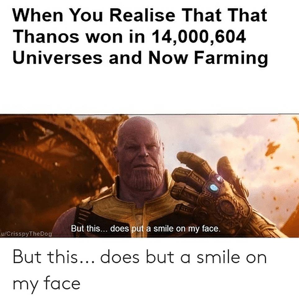 Thanos 10 This Does Put A Smile On My Face Memes That Make Us Laugh Thanos 10 This Does Put A Smile On My Face Memes That Make Us Laugh