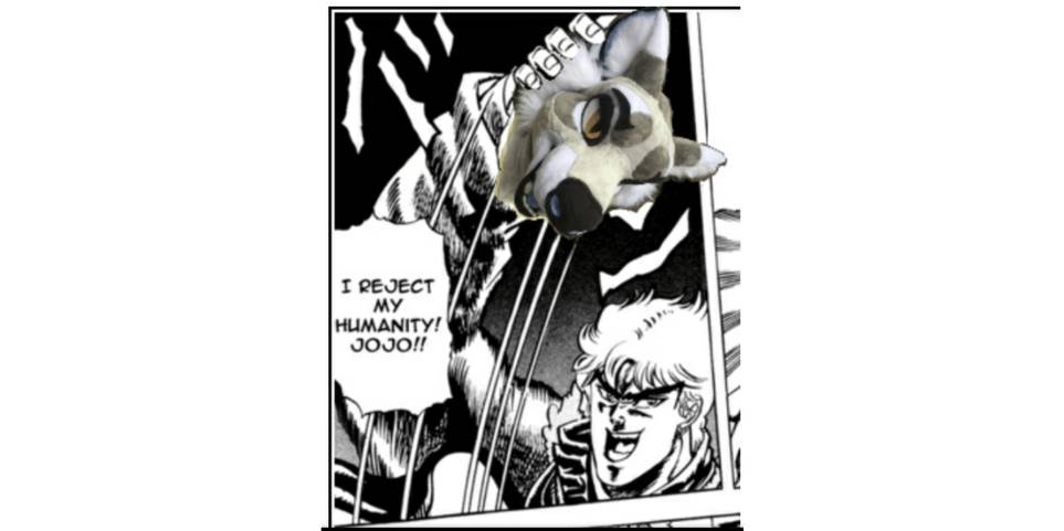 Jojo S Bizarre Adventure The 10 Best I Reject My Humanity Jojo Memes Jojo S Bizarre Adventure The 10 Best I Reject My Humanity Jojo Memes