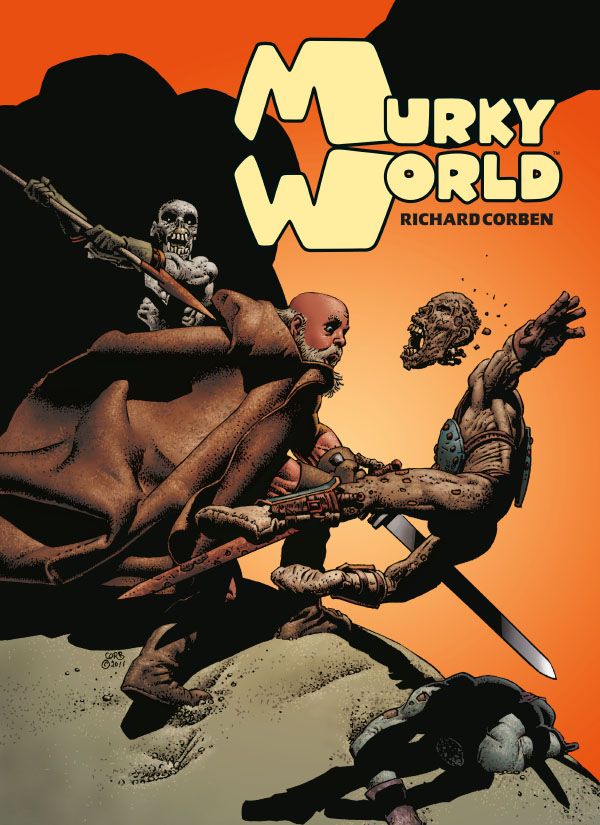 Richard Corben's Murky World, Den: Neverwhere Get New Reprints