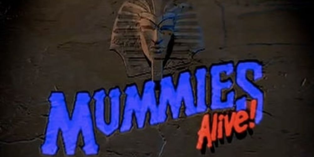 Mummies Alive!