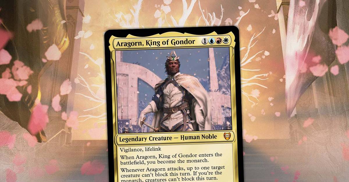 LotR: Aragorn, King of Gondor Brings Back MTG's Monarchy LotR: Aragorn, King of Gondor Brings Back MTG's Monarchy