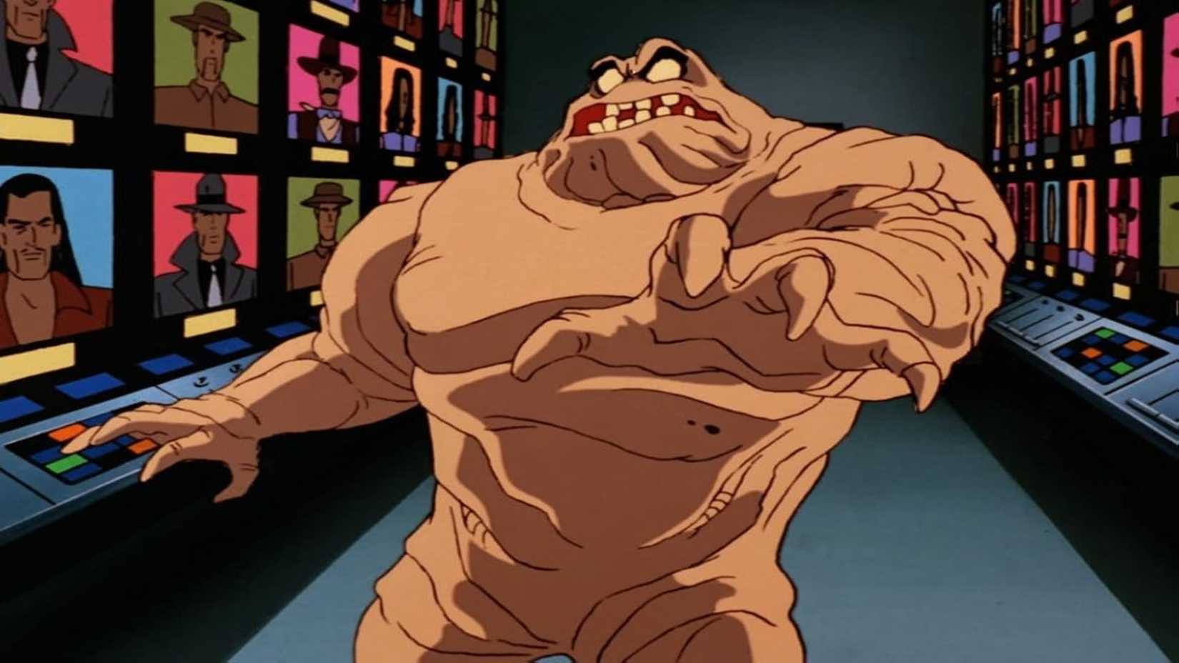 Clayface in Batman: The Animated Series. 