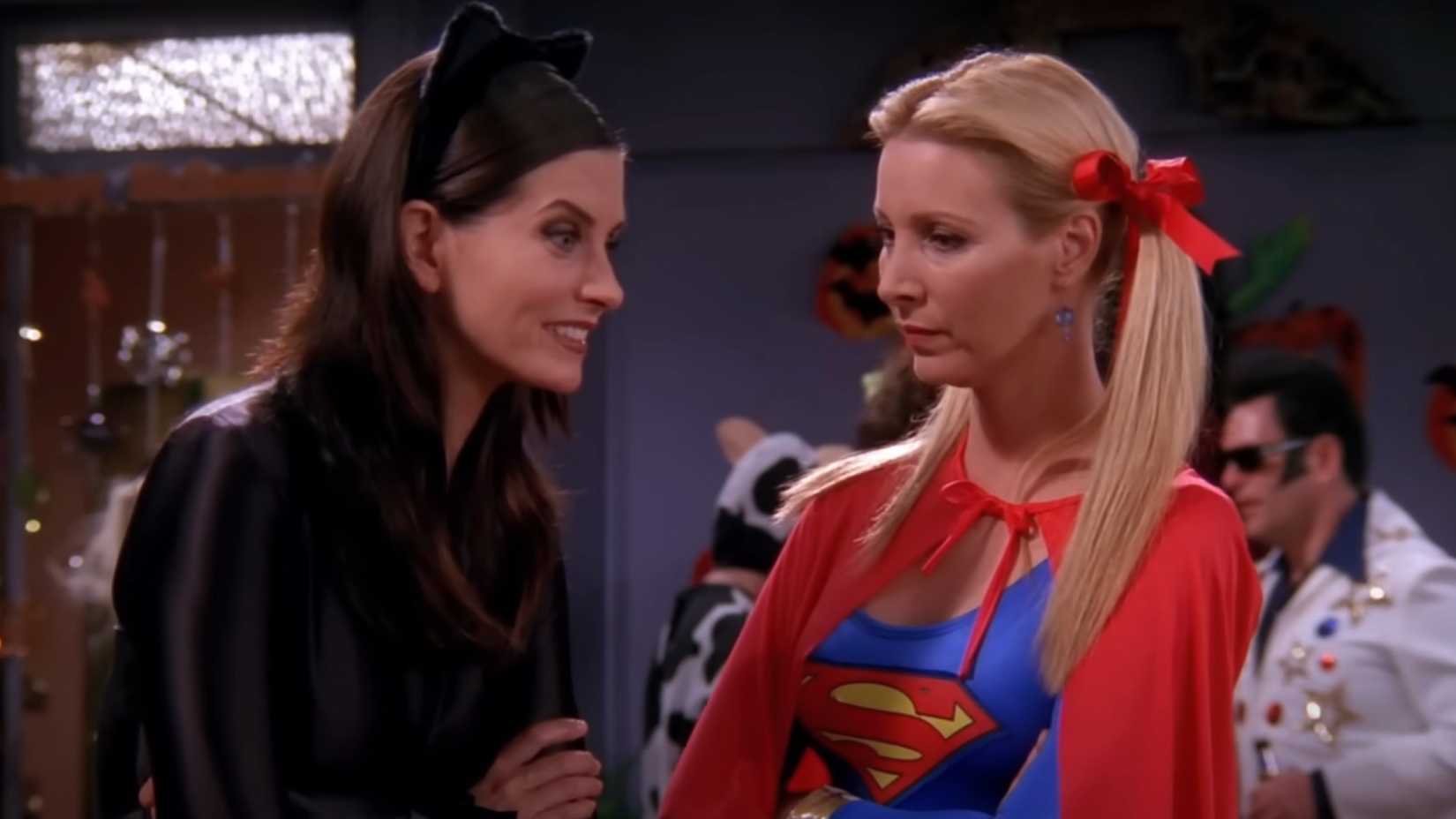 In Friends, Monica plays Catwoman and Phoebe plays Supergirl.
