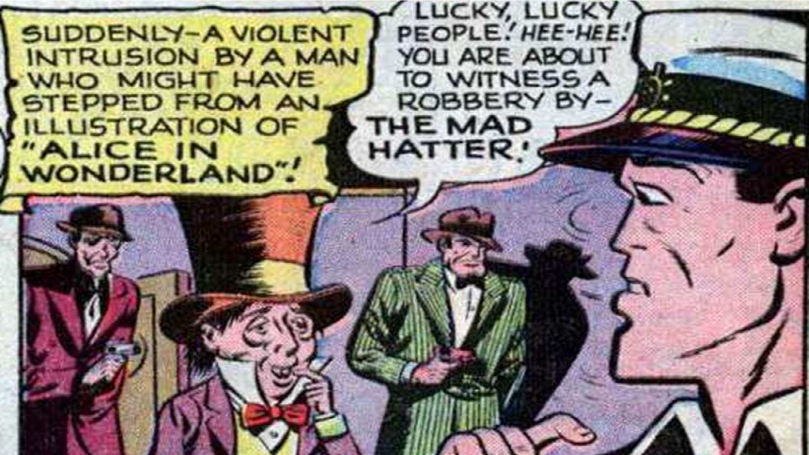 The Mad Hatter makes his debut