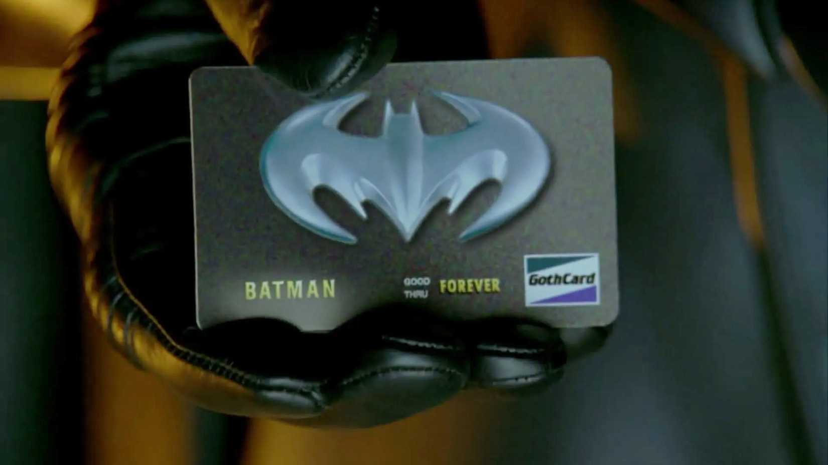 The bat-credit card in Batman and Robin
