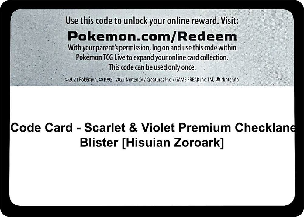 Code Card Scarlet and Violet Premium Checklane Blister Hisuian Zoroark -  SV01: Scarlet & Violet Base Set Real Time Price Data.