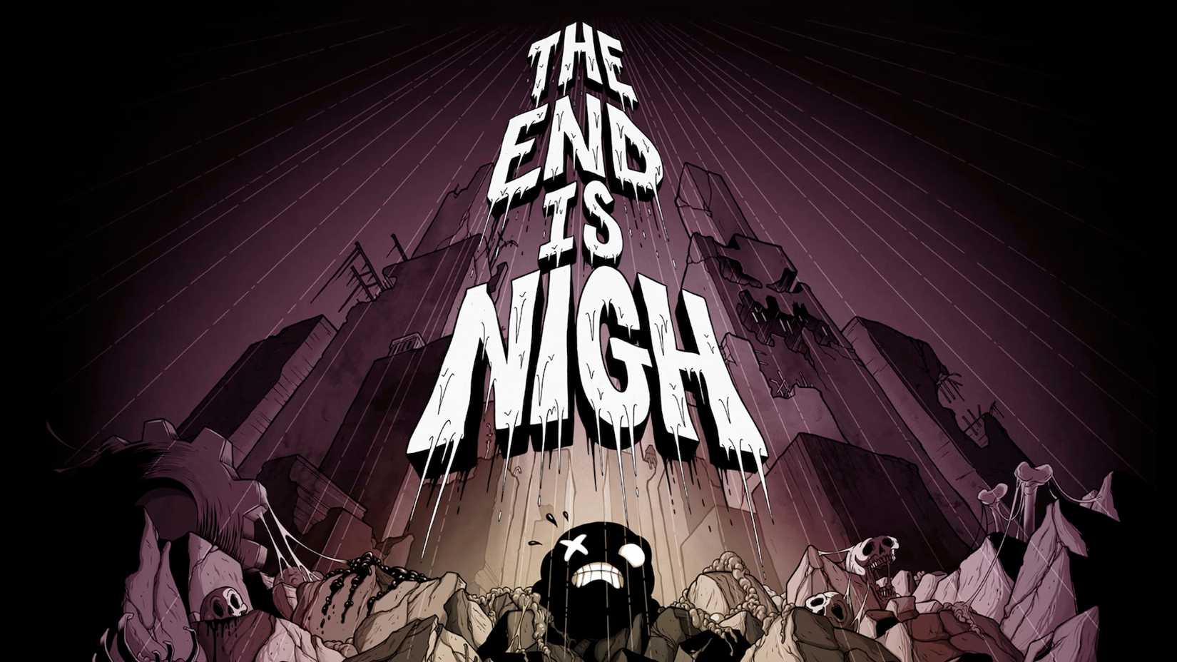 A The End Is Nigh promotional image.