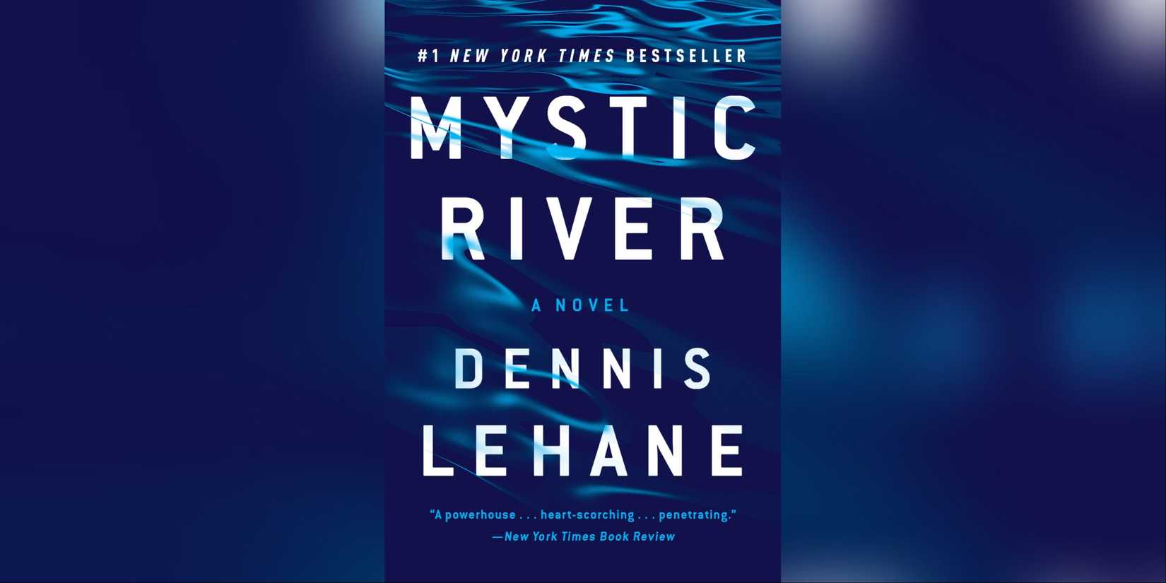Mystic River by Dennis Lehane book cover