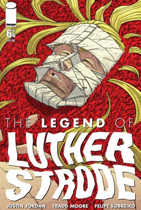 The Legend of Luther Strode #6