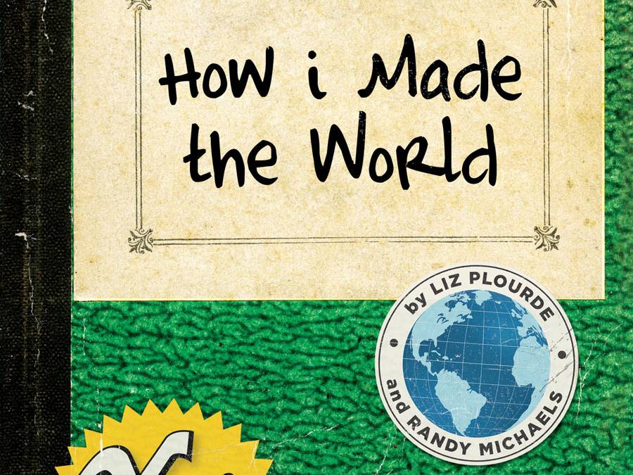 How i Made the World #1