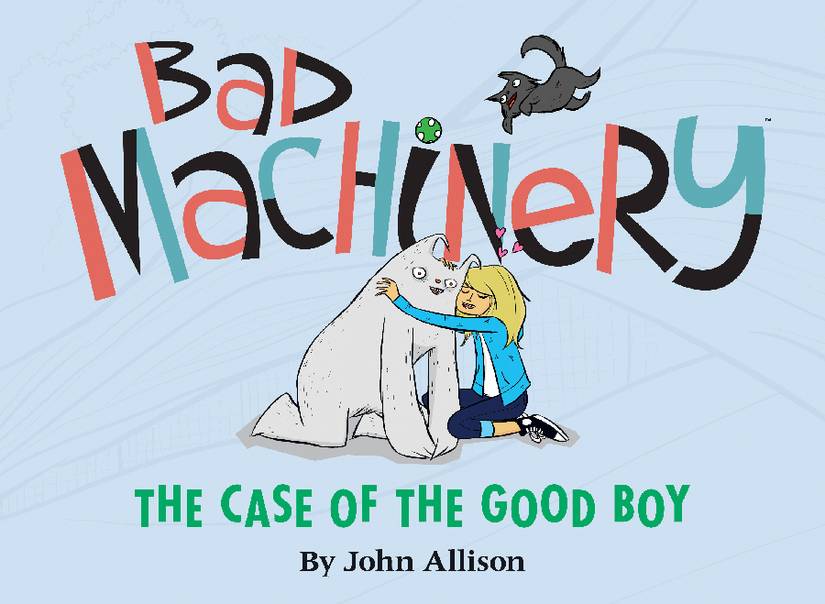 Oni Press to release a second volume of 'Bad Machinery'