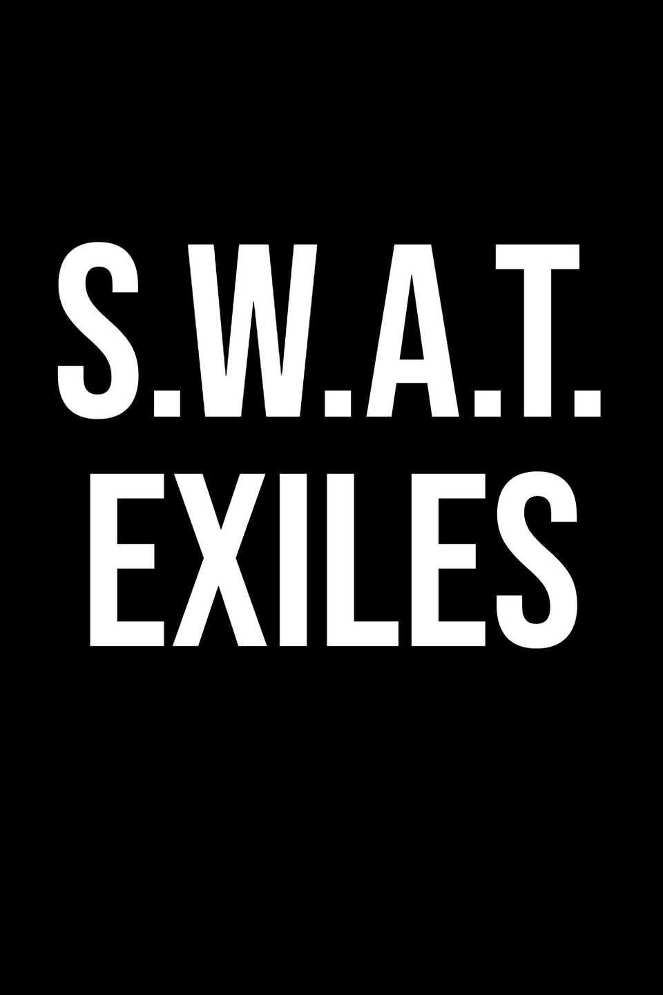Everything We Know About SWAT Exiles