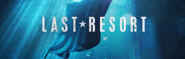 Last Resort Creators Talk Intrigue, Lost and the Pre-Apocalypse